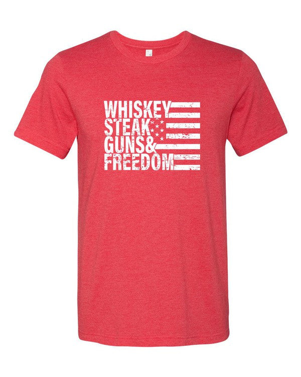 "Whiskey Steak Guns & Freedom" Graphic T-Shirt
