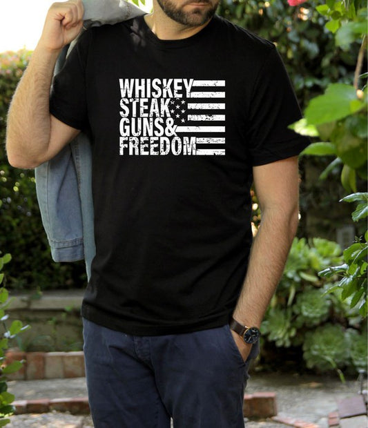 "Whiskey Steak Guns & Freedom" Tee