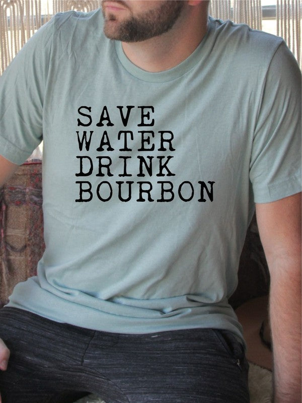 "Save Water Drink Bourbon" Tee